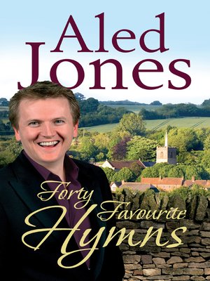 cover image of Aled Jones' Forty Favourite Hymns